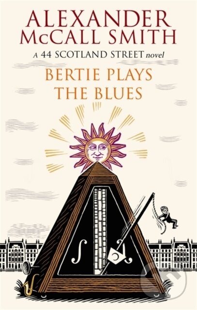 Kniha: Bertie Plays The Blues (Alexander McCall Smith). Abacus, 2012 Kniha: Bertie Plays The Blues (Alexander McCall Smith). Abacus, 2012