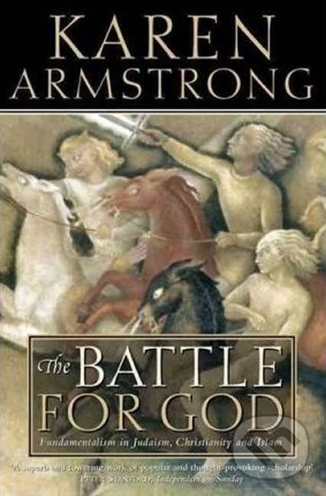 Kniha: The Battle for God (Karen Armstrongová). HarperCollins, 2001 Kniha: The Battle for God (Karen Armstrongová). HarperCollins, 2001