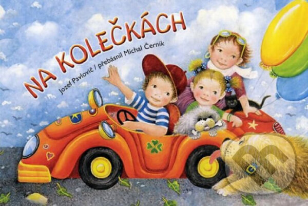 Kniha: Na kolečkách (Černík Jozef, Michal a Pavlovič). Fortuna Junior, 2013 Kniha: Na kolečkách (Černík Jozef, Michal a Pavlovič). Fortuna Junior, 2013
