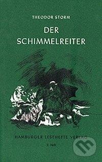 Kniha: Der Schimmelreiter (Theodor Storm). Hamburger Leseheft Kniha: Der Schimmelreiter (Theodor Storm). Hamburger Leseheft