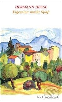 Kniha: Eigensinn macht Spaß (Volker Michels). Insel Verlag, 2002 Kniha: Eigensinn macht Spaß (Volker Michels). Insel Verlag, 2002
