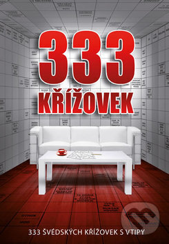Kniha: 333 křížovek (neuvedený autor). Euromedia, 2014 Kniha: 333 křížovek (neuvedený autor). Euromedia, 2014
