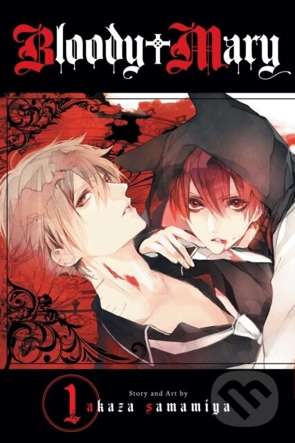 Kniha: Bloody Mary, Vol. 1 (Akaza Samamiya). Viz Media, 2016 Kniha: Bloody Mary, Vol. 1 (Akaza Samamiya). Viz Media, 2016