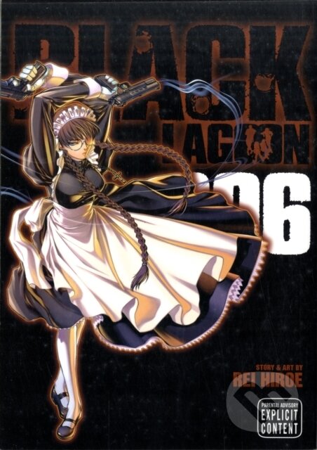 Kniha: Black Lagoon, Vol. 6 (Rei Hiroe). Viz Media, 2009 Kniha: Black Lagoon, Vol. 6 (Rei Hiroe). Viz Media, 2009