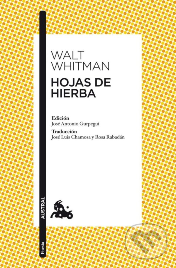 Kniha: Hojas de hierba (Walt Whitman). Espasa, 2016 Kniha: Hojas de hierba (Walt Whitman). Espasa, 2016