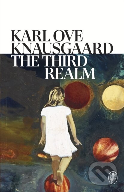 Kniha: The Third Realm (Karl Ove Knausgaard). Harvill Secker, 2024 Kniha: The Third Realm (Karl Ove Knausgaard). Harvill Secker, 2024