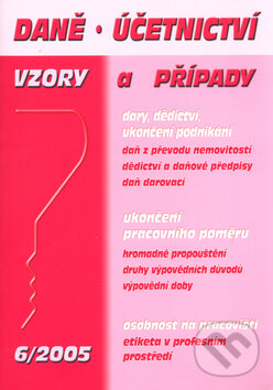 Kniha: Daně, účetnictví 06/2005 (Marián Kandrik). Poradce s.r.o., 2005 Kniha: Daně, účetnictví 06/2005 (Marián Kandrik). Poradce s.r.o., 2005