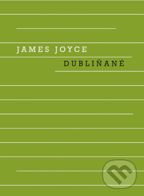 Kniha: Dubliňané (James Joyce). Odeon CZ, 2025 Kniha: Dubliňané (James Joyce). Odeon CZ, 2025