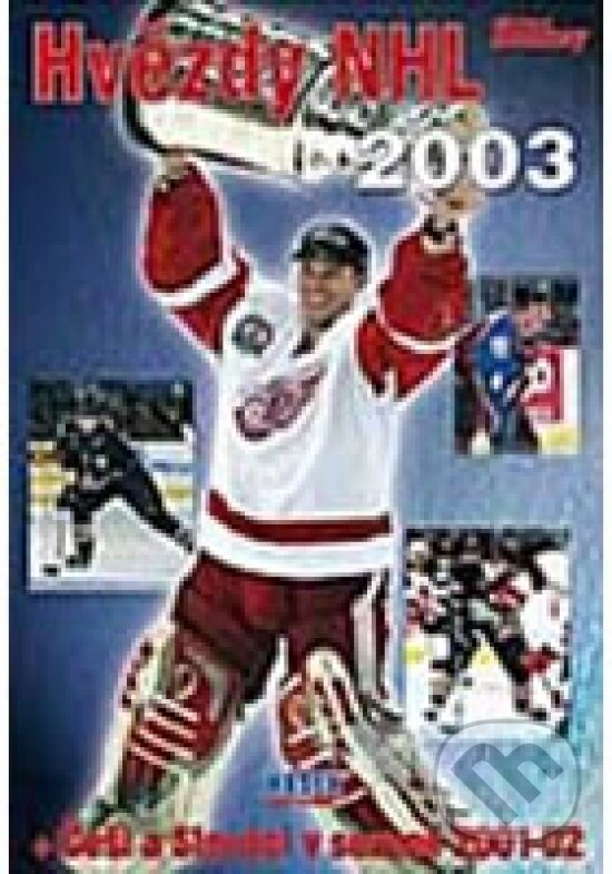 Kniha: Hvězdy NHL 2003 (neuvedený autor). Egmont ČR, 2002 Kniha: Hvězdy NHL 2003 (neuvedený autor). Egmont ČR, 2002