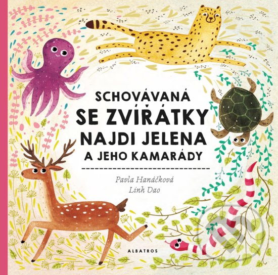 Kniha: Schovávaná se zvířátky (Pavla Hanáčková). Albatros CZ, 2018 Kniha: Schovávaná se zvířátky (Pavla Hanáčková). Albatros CZ, 2018