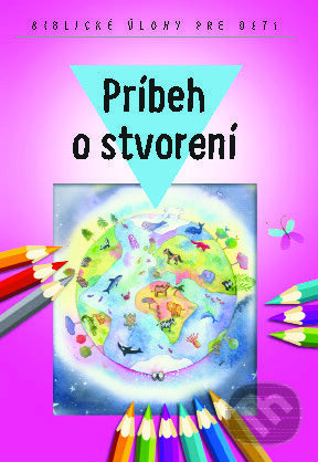 Kniha: Príbeh o stvorení (Spolok svätého Vojtecha). Spolok svätého Vojtecha Kniha: Príbeh o stvorení (Spolok svätého Vojtecha). Spolok svätého Vojtecha