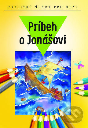 Kniha: Príbeh o Jonášovi (Spolok svätého Vojtecha). Spolok svätého Vojtecha Kniha: Príbeh o Jonášovi (Spolok svätého Vojtecha). Spolok svätého Vojtecha