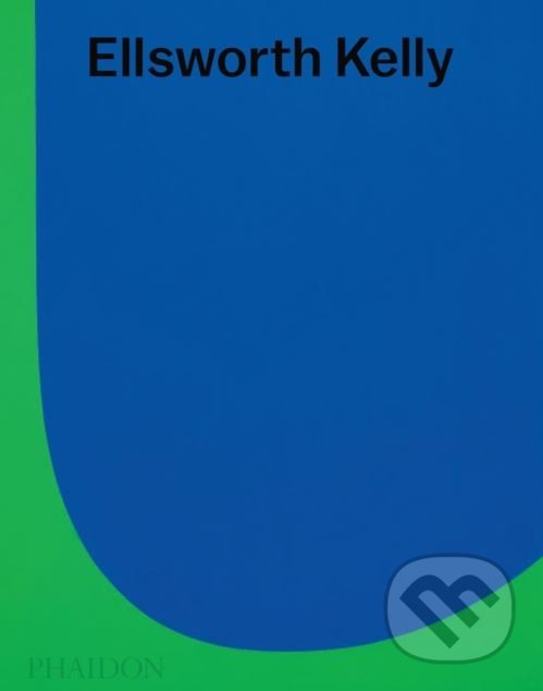 Kniha: Ellsworth Kelly (Tricia Y. Paik). Phaidon, 2018 Kniha: Ellsworth Kelly (Tricia Y. Paik). Phaidon, 2018