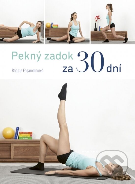 Kniha: Pekný zadok za 30 dní (Brigitte Engammar). Ikar, 2018 Kniha: Pekný zadok za 30 dní (Brigitte Engammar). Ikar, 2018