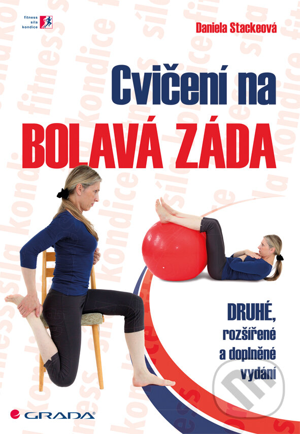 E-kniha: Cvičení na bolavá záda (Daniela Stackeová). Grada, 2018 E-kniha: Cvičení na bolavá záda (Daniela Stackeová). Grada, 2018