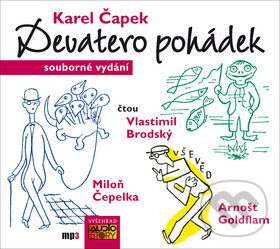 Audiokniha: Devatero pohádek - souborné vydání (Karel Čapek). Vyšehrad, AudioStory, 2017 Audiokniha: Devatero pohádek - souborné vydání (Karel Čapek). Vyšehrad, AudioStory, 2017