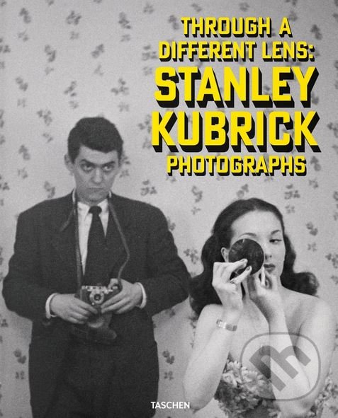 Kniha: Stanley Kubrick Photographs (Luc Sante). Taschen, 2018 Kniha: Stanley Kubrick Photographs (Luc Sante). Taschen, 2018