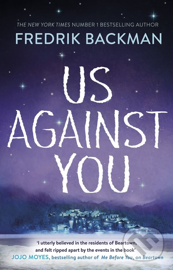 Kniha: Us Against You (Fredrik Backman). Penguin Books, 2018 Kniha: Us Against You (Fredrik Backman). Penguin Books, 2018