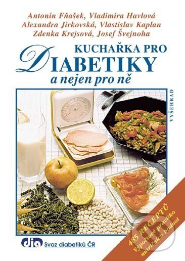 Kniha: Kuchařka pro diabetiky a nejen pro ně (Alexandra Jirkovská, Antonín Fňašek, Josef Švejnoha, Vladimíra Havlová, Vlastislav Kaplan a Zdenka Krejsová). Vyšehrad, 2012 Kniha: Kuchařka pro diabetiky a nejen pro ně (Alexandra Jirkovská, Antonín Fňašek, Josef Švejnoha, Vladimíra Havlová, Vlastislav Kaplan a Zdenka Krejsová). Vyšehrad, 2012
