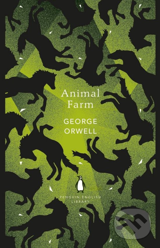 Kniha: Animal Farm (George Orwell). Penguin Books, 2018 Kniha: Animal Farm (George Orwell). Penguin Books, 2018