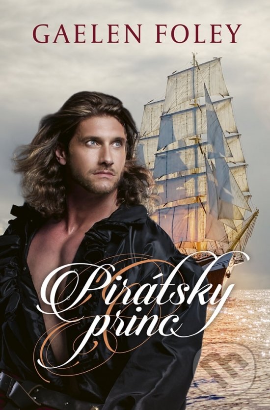 Kniha: Pirátsky princ (Gaelen Foley). Slovenský spisovateľ, 2018 Kniha: Pirátsky princ (Gaelen Foley). Slovenský spisovateľ, 2018