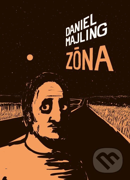 Kniha: Zóna (Daniel Majling). BRAK, 2018 Kniha: Zóna (Daniel Majling). BRAK, 2018