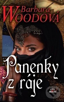 Kniha: Panenky z ráje (Barbara Wood). Alpress, 2018 Kniha: Panenky z ráje (Barbara Wood). Alpress, 2018