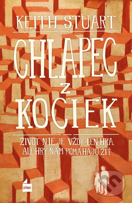 E-kniha: Chlapec z kociek (Keith Stuart). Plus, 2017 E-kniha: Chlapec z kociek (Keith Stuart). Plus, 2017
