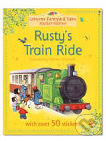 Kniha: Rusty´s Train Ride (Heather Amery). Usborne, 2005 Kniha: Rusty´s Train Ride (Heather Amery). Usborne, 2005
