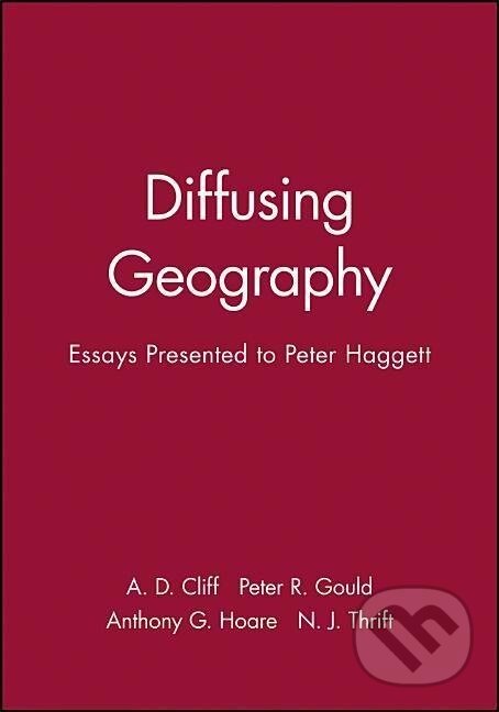 Kniha: Diffusing Geography (A D Cliff). Wiley, 1991 Kniha: Diffusing Geography (A D Cliff). Wiley, 1991