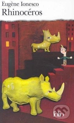 Kniha: Rhinoceros (Eugene Ionesco). Gallimard, 2002 Kniha: Rhinoceros (Eugene Ionesco). Gallimard, 2002