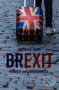 Kniha: Brexit (Rudolf G. Adam). Springer International Publishing, 2019 Kniha: Brexit (Rudolf G. Adam). Springer International Publishing, 2019