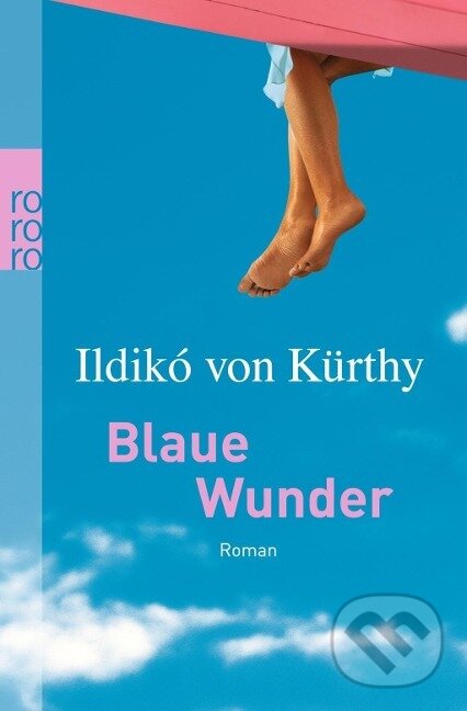 Kniha: Blaue Wunder (Ildikó von Kürthy). , 2005 Kniha: Blaue Wunder (Ildikó von Kürthy). , 2005