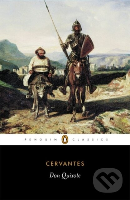 Kniha: Don Quixote (Miguel de Cervantes). Penguin Books, 2003 Kniha: Don Quixote (Miguel de Cervantes). Penguin Books, 2003
