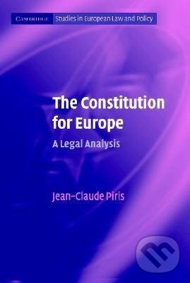 Kniha: The Constitution for Europe (Jean-Claude Piris). Cambridge University Press, 2006 Kniha: The Constitution for Europe (Jean-Claude Piris). Cambridge University Press, 2006