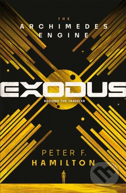Kniha: Exodus: The Archimedes Engine (Peter F. Hamilton). Pan Macmillan, 2025 Kniha: Exodus: The Archimedes Engine (Peter F. Hamilton). Pan Macmillan, 2025
