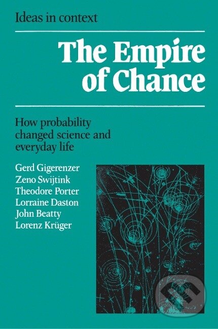 Kniha: Empire of Chance (Gerd Gigerenzer). Cambridge University Press, 1990 Kniha: Empire of Chance (Gerd Gigerenzer). Cambridge University Press, 1990