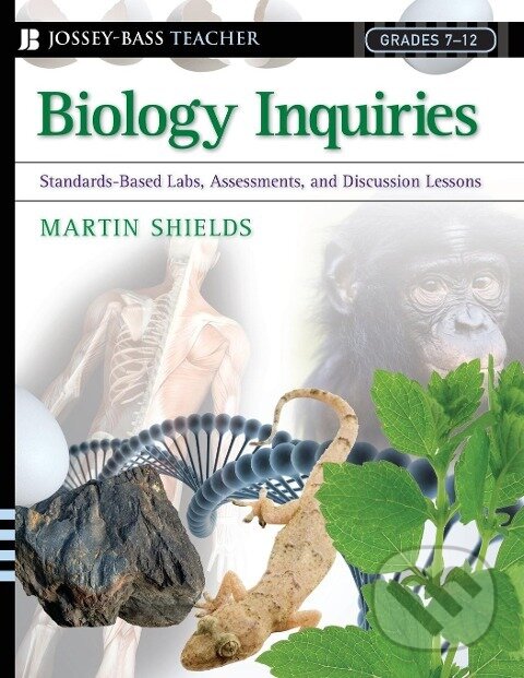 Kniha: Shields, M: Biology Inquiries (Shields). John Wiley & Sons, 2005 Kniha: Shields, M: Biology Inquiries (Shields). John Wiley & Sons, 2005