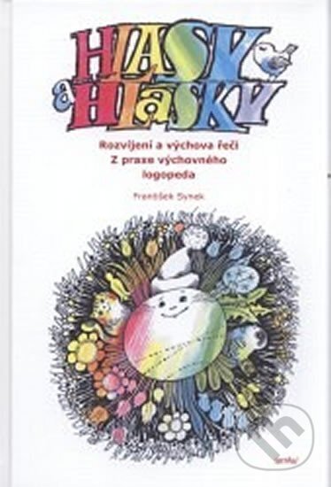 Kniha: Hlasy a hlásky (František Synek). Kniha: Hlasy a hlásky (František Synek).
