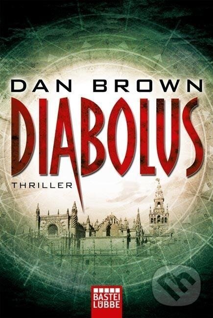 Kniha: Diabolus (Dan Brown). Lübbe, 2016 Kniha: Diabolus (Dan Brown). Lübbe, 2016