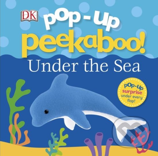 Kniha: Under The Sea (Dorling Kindersley). Dorling Kindersley, 2018 Kniha: Under The Sea (Dorling Kindersley). Dorling Kindersley, 2018