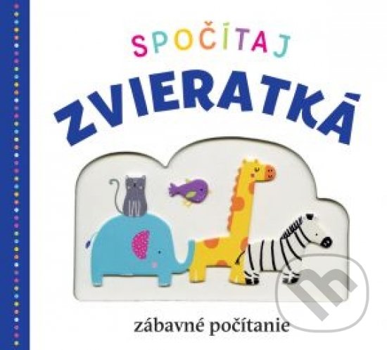 Kniha: Spočítaj zvieratká (Emma Jennings, Kate Word a Robyn Newton). Svojtka&Co., 2018 Kniha: Spočítaj zvieratká (Emma Jennings, Kate Word a Robyn Newton). Svojtka&Co., 2018