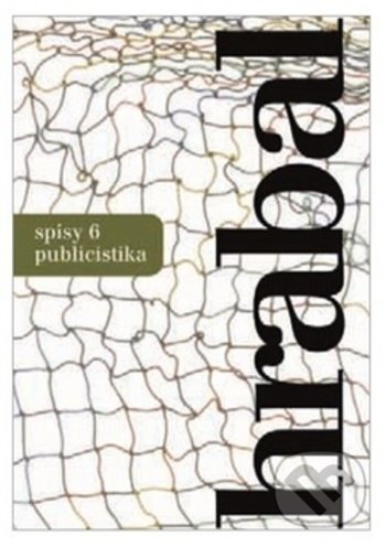 Kniha: Spisy 6 - Publicistika (Bohumil Hrabal). Mladá fronta, 2018 Kniha: Spisy 6 - Publicistika (Bohumil Hrabal). Mladá fronta, 2018