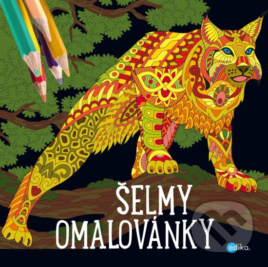 Kniha: Šelmy - omalovánky (Yulia Mamonova). Edika, 2018 Kniha: Šelmy - omalovánky (Yulia Mamonova). Edika, 2018