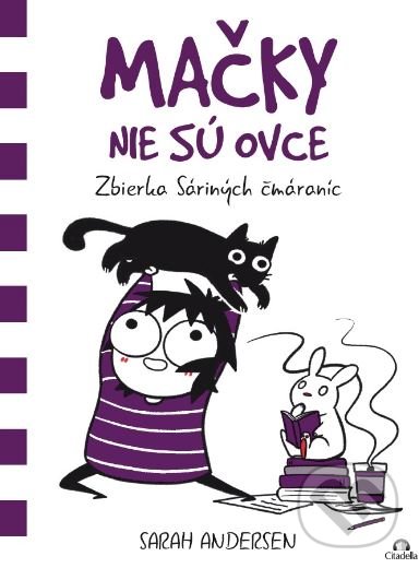 Kniha: Mačky nie sú ovce (Sarah Andersen). Citadella, 2018 Kniha: Mačky nie sú ovce (Sarah Andersen). Citadella, 2018