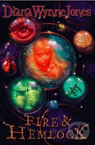 Kniha: Fire and Hemlock (Diana Wynne Jones). HarperCollins, 2011 Kniha: Fire and Hemlock (Diana Wynne Jones). HarperCollins, 2011