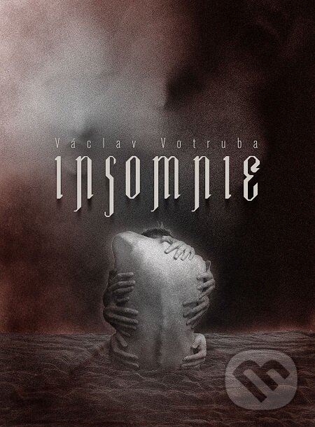 E-kniha: Insomnie (Václav Votruba). E-knihy jedou E-kniha: Insomnie (Václav Votruba). E-knihy jedou