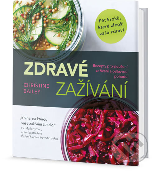 Kniha: Zdravé zažívání (Christine Bailey). Edice knihy Omega, 2018 Kniha: Zdravé zažívání (Christine Bailey). Edice knihy Omega, 2018