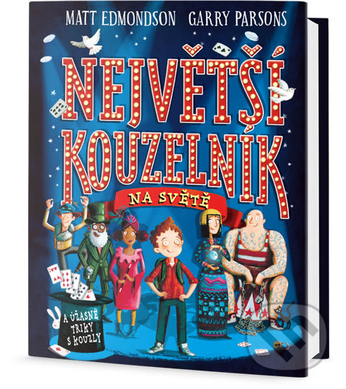 Kniha: Největší kouzelník na světě (Garry Parsons a Matt Edmondson). Edice knihy Omega, 2018 Kniha: Největší kouzelník na světě (Garry Parsons a Matt Edmondson). Edice knihy Omega, 2018