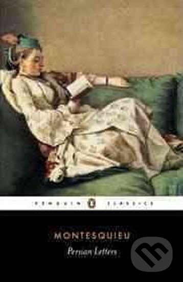 Kniha: Persian Letters (Charles Montesquieu). Penguin Books, 1973 Kniha: Persian Letters (Charles Montesquieu). Penguin Books, 1973